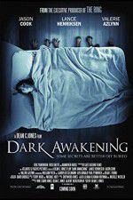 Watch Dark Awakening Nowvideo