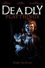 Watch Deadly Playthings Nowvideo