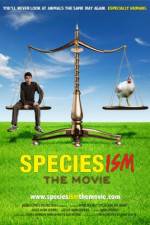Watch Speciesism: The Movie Nowvideo