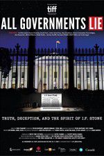 Watch All Governments Lie: Truth, Deception, and the Spirit of I.F. Stone Nowvideo