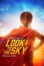 Watch Look to the Sky Nowvideo