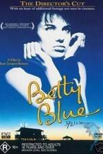 Watch Betty Blue Nowvideo