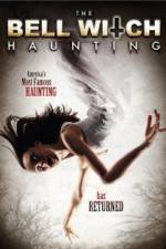 Watch The Bell Witch Haunting Nowvideo