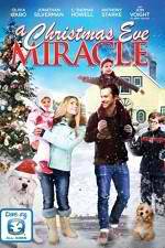 Watch A Christmas Eve Miracle Nowvideo