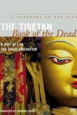 Watch The Tibetan Book of the Dead The Great Liberation Nowvideo