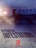 Watch Destination: Infestation Nowvideo