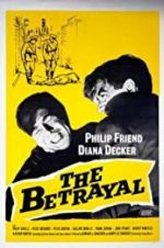 Watch The Betrayal Nowvideo