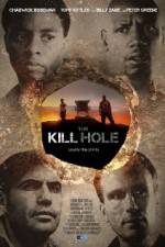 Watch The Kill Hole Nowvideo