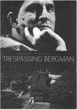 Watch Trespassing Bergman Nowvideo