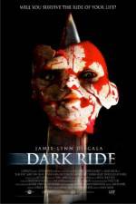 Watch Dark Ride Nowvideo