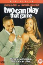 Watch Two Can Play That Game Nowvideo