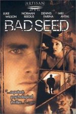 Watch Bad Seed Nowvideo