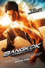 Watch Bangkok Adrenaline Nowvideo