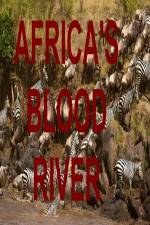 Watch Africa's Blood River Nowvideo