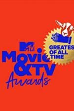 Watch MTV Movie & TV Awards: Greatest of All Time Nowvideo