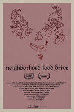 Watch Neighborhood Food Drive Nowvideo