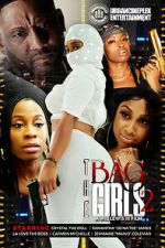 Watch The Bag Girls 2 Nowvideo