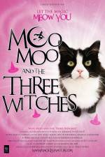 Watch Moo Moo and the Three Witches Nowvideo