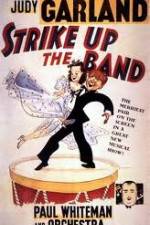 Watch Strike Up the Band Nowvideo