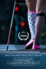 Watch Best and Most Beautiful Things Nowvideo