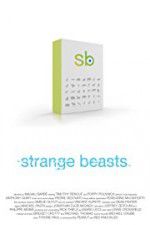 Watch Strange Beasts Nowvideo