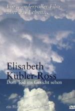 Watch Elisabeth Kübler-Ross: Facing Death Nowvideo