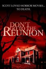 Watch Don't Go to the Reunion Nowvideo