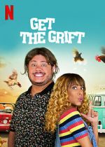 Watch Get the Grift Nowvideo