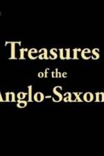 Watch Treasures of the Anglo-Saxons Nowvideo