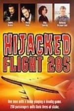Watch Hijacked: Flight 285 Nowvideo