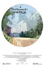 Watch A Midsummer\'s Fantasia Nowvideo