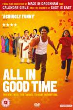 Watch All in Good Time Nowvideo