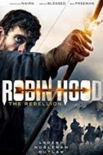 Watch Robin Hood The Rebellion Nowvideo