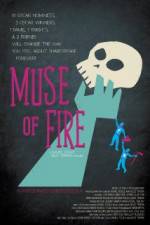 Watch Muse of Fire Nowvideo