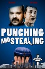 Watch Punching and Stealing Nowvideo