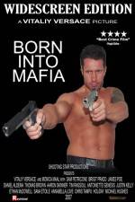 Watch Born Into Mafia Nowvideo