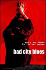 Watch Bad City Blues Nowvideo