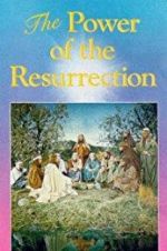 Watch The Power of the Resurrection Nowvideo