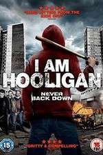 Watch I Am Hooligan Nowvideo