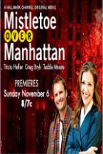 Watch Mistletoe Over Manhattan Nowvideo