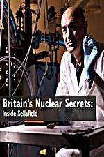 Watch Britains Nuclear Secrets Inside Sellafield Nowvideo