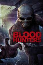 Watch Blood Hunters Nowvideo