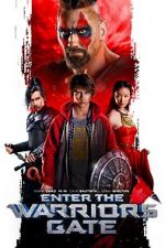 Watch Enter the Warriors Gate Nowvideo