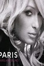 Watch Paris Hilton: Stars Are Blind Nowvideo