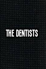 Watch The Dentists Nowvideo