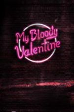 Watch My Bloody Valentine Nowvideo