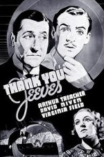Watch Thank You, Jeeves! Nowvideo
