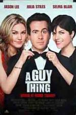 Watch A Guy Thing Nowvideo