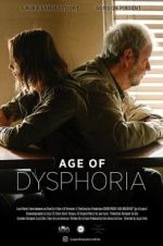 Watch Age of Dysphoria Nowvideo