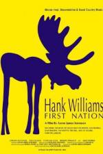 Watch Hank Williams First Nation Nowvideo